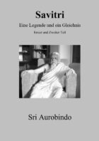 Savitri - Eine Legende und ein Gleichnis